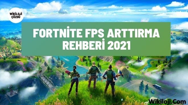 Fortnite FPS Arttırma Rehberi 2021
