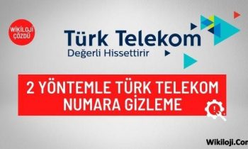 2 Farklı Yöntemle Türk Telekom Numara Gizleme